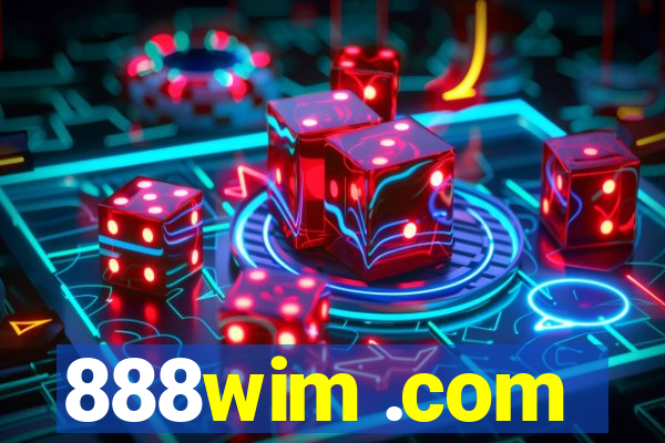 888wim .com